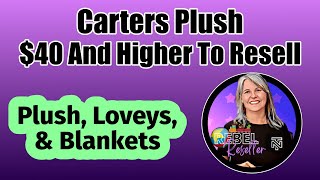 Carters Plush Which Ones Sell For The Most Money [upl. by Letreece]