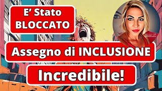 🚀Assegno di Inclusione  INCREDIBILE [upl. by Reuven]