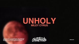 Miley Cyrus – Unholy Lyrics [upl. by Nosreffej177]