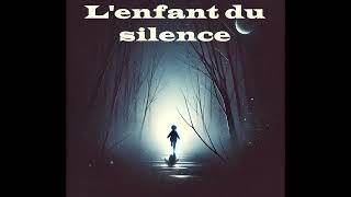 quotL enfant du silence quot  Une Chanson choc contre la maltraitance et le harcèlement de lenfant quot [upl. by Nosniv]