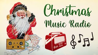 Christmas Music Radio 🎅 The Best Christmas Music Station FM 📻 Classic Christmas Songs [upl. by Emmalynne952]