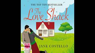 The Love Shack Audiobook by Jane Costello [upl. by Annayek]