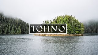 A Visual Journey Through Tofino Canada [upl. by Gomar]