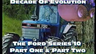 Decade Of Evolution The Ford Tractor 10 Series Story [upl. by Oisor]