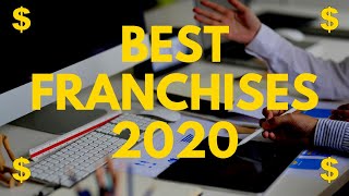 7 Best Franchises to Own in 2020 High Profit [upl. by Seraphim251]