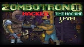 rakeeb100  Zombotron 2 Time Machine HACKED  Level 2 [upl. by Wilden]