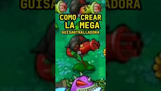 MEGASUPER GUISANTRALLADORA en plantsvszombies [upl. by Sibylle583]