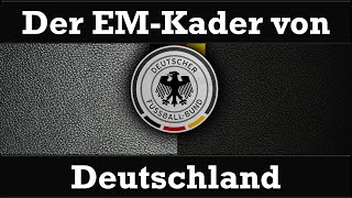 Der EM Kader von Deutschland [upl. by Elorak]