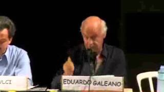 Eduardo Galeano Otro Mundo Posible [upl. by Dalohcin]