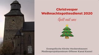 Lichtblicke an Weihnachten  Christvesper an Heiligabend 2020 [upl. by Calypso]