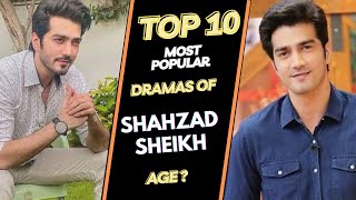 Top 10 Dramas of Shahzad Sheikh  Shahzad Sheikh Dramas  Best Pakistani Dramas [upl. by Ahola]