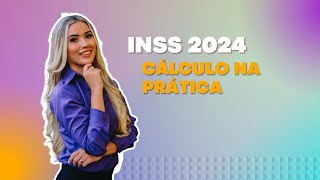 INSS 2024  Aprenda a calcular na prática [upl. by Asik]