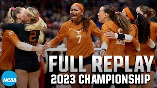 Texas vs Nebraska 2023 NCAA volleyball championship  FULL REPLAY [upl. by Humberto234]