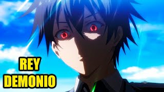 👹ESTE REY DEMONIO ES TAN PODEROSO QUE REENCARNO PARA EXPERIMENTAR LA DERROTA  Anime RESUMIDO [upl. by Ehctav]