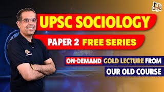 UPSC Sociology Optional Paper 2 Free Lecture Series  Vision of Social Change in India [upl. by Enelear332]