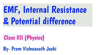 Emf  Potential difference  Internal resistance  Physics XII  NEB [upl. by Zetta]