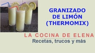 GRANIZADO DE LIMÓN THERMOMIX [upl. by Niarda]