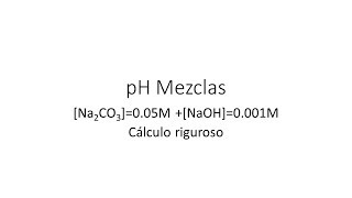 pH mezclas Na2CO3005M  NaOH 10e3M [upl. by Enilav]