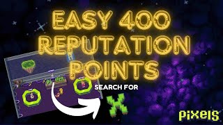 PIXELS︱HOW TO GET 400 REPUTATION POINTS EASY︱PIXELS MAZE TROPHY amp QUEST [upl. by Dnomyaw]