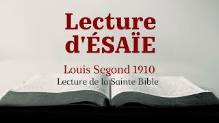 ÉSAÏE Bible Louis Segond 1910 [upl. by Narcis]