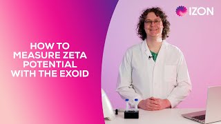 How to Measure Zeta Potential with the Exoid [upl. by Salema76]