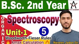 BSc 2nd Year Organic Chemistry In Hindi  Spectroscopy  Woodward Fieser Rule  λmax  Lec  5 [upl. by Liebermann]