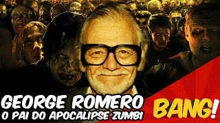 GEORGE ROMERO  O Pai do Apocalipse Zumbi 18 [upl. by Yenwat]