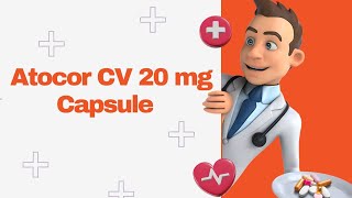 Atocor CV 20 mg Capsule [upl. by Marciano201]