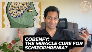 New Antipsychotic Drug Cobenfy The Miracle Cure for Schizophrenia [upl. by Yelik]