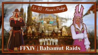 FFXIV  Bahamut Raid  Lv 50  Alisaie’s Pledge [upl. by Celestine574]