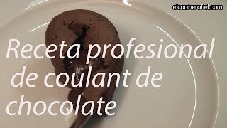 RECETA PROFESIONAL DE COULANT DE CHOCOLATE [upl. by Adest148]