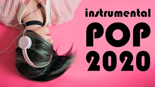 Instrumental Pop Songs 2020  Study Music 2 Hours [upl. by Emmey]