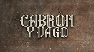 El Fantasma amp Los Dos Carnales  Cabrón y Vago Video Oficial [upl. by Azmuh]