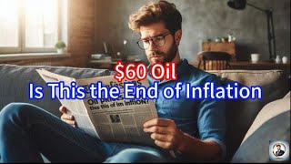 【Boss Economics World】60 Oil Is This the End of Inflation [upl. by Eelinej336]