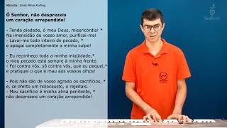 Salmo 51 50  Ó Senhor não desprezeis um coração arrependido  Willian Damasceno [upl. by Aihseuqal]