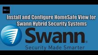 Easy Swann Security HomeSafe View App Setup  Windows PC Tutorial  Zany Geek [upl. by Luhe658]