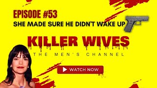 Killer Wives MNNYouTube [upl. by Odarbil708]