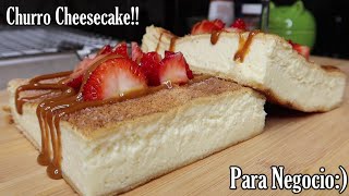 CHURRO CHEESECAKE PARA NEGOCIO RECETA PARA VENDER [upl. by Nolrac511]