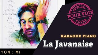 La Javanaise  Gainsbourg Karaoke Piano Ton Mi version intimiste  Anggun [upl. by Eidaj334]