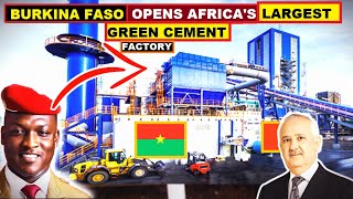 IBRAHIM TRAORE TO SET UP AFRICA’S LARGEST GREEN CEMENT PLANT AS CEMENT DEMAND GROWS IN BURKINAFASO [upl. by Arluene]