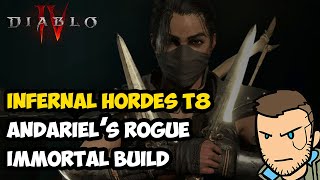 Infernal Hordes T8 Immortal Andariels Rogue [upl. by Aretak]