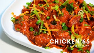 Spicy and Tangy Chicken 65 Recipe with Gravy 65چکن ٦٥طريقة عمل دجاج चिकन 65 ग्रेवी के साथ [upl. by Cherri]