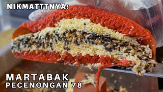 MARTABAK Paling TEBAL isinya BRUTAL  MARTABAK PECENONGAN 78 [upl. by Hut]