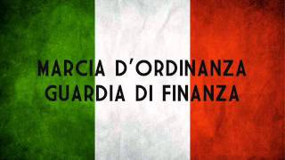 quotMarcia dOrdinanzaquot Antonio DElia  Banda Musicale della Guardia di Finanza [upl. by Zoellick]