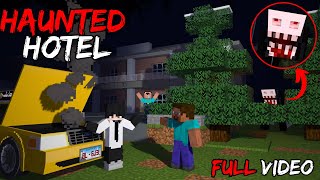 LOST IN FOREST😨  Haunted Hotel🏚️ FULL VIDEO Minecraft Horror Story In Hindi [upl. by Zoba]