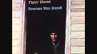 Townes Van Zandt  Loretta [upl. by Garnet]