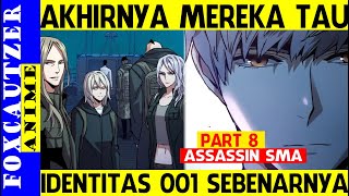 Akhirnya Mereka Tau Identitas 001 Sebenarnya  Part 8 Alur Cerita Assassin SMA [upl. by Verne586]