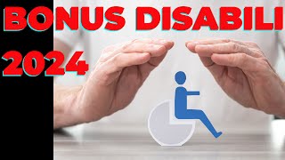 Bonus Disabili 2024 Bonus Pensioni e Detrazioni per una Vita più Accessibilequot [upl. by Ennaihs]