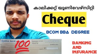 What is Cheque  BcomBBA Degree  Banking and Insurance  Calicut University [upl. by Kolnick]