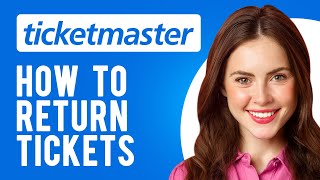 Why Can’t I Resell My Tickets on Ticketmaster Reasons and Fixes [upl. by Lucier]